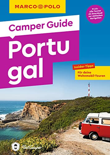 MARCO POLO Camper Guide Portugal: Insider-Tipps für deine Wohnmobil-Touren