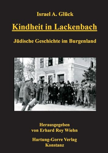 Kindheit in Lackenbach: Jüdische Geschichte im Burgenland