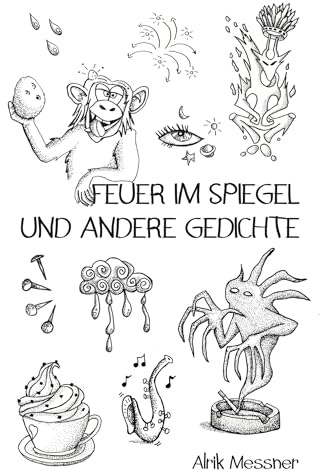 Feuer im Spiegel: und andere Gedichte