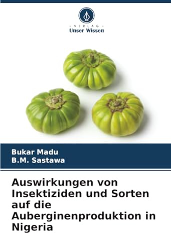 Auswirkungen von Insektiziden und Sorten auf die Auberginenproduktion in Nigeria