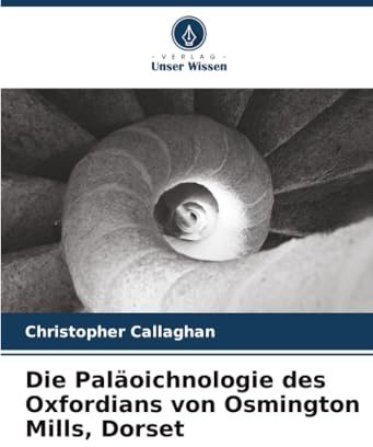 Die Paläoichnologie des Oxfordians von Osmington Mills, Dorset