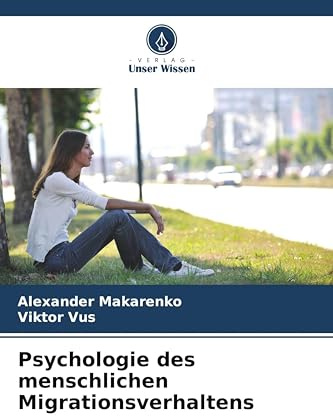 Psychologie des menschlichen Migrationsverhaltens