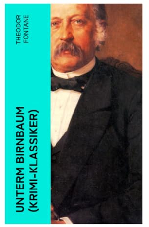 Unterm Birnbaum (Krimi-Klassiker): Psychothriller