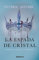 La espada de cristal: Arrodillarse o sangrar (La reina Roja)