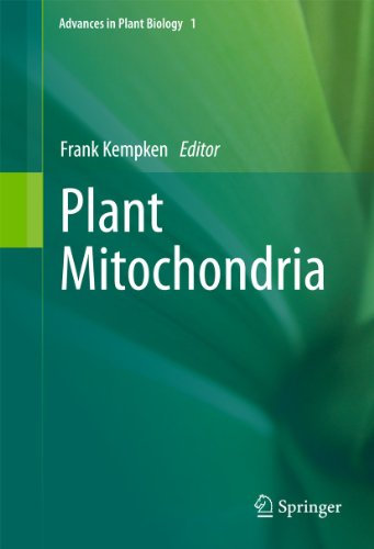 Plant Mitochondria (Advances in Plant Biology, 1, Band 1)