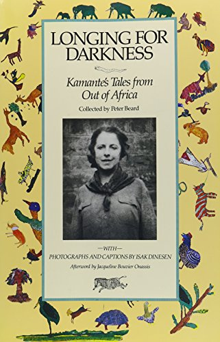 Longing for Darkness: Kamante's Tales from Out of Africa