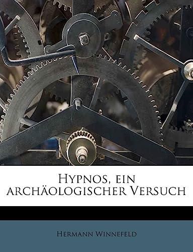 Hypnos, ein archäologischer Versuch