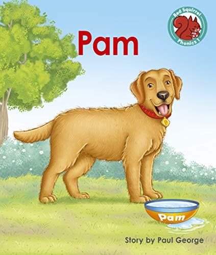 Pam (Red Squirrel Phonics Level 1)