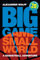 Big Game, Small World: A Basketball Adventure