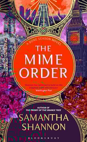 The Mime Order: The million-copy bestselling series from the author of THE PRIORY OF THE ORANGE TREE (The Bone Season)