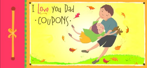 I Love You Dad Coupons