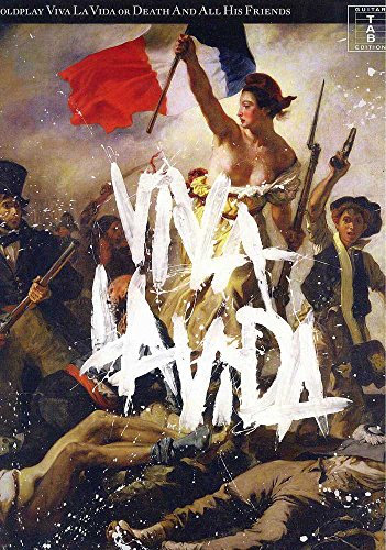 Viva La Vida or Death And All His Friends