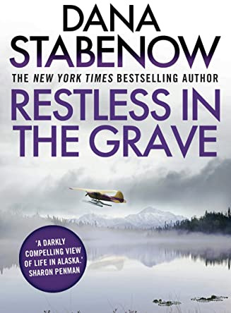 Restless in the Grave (A Kate Shugak Investigation)
