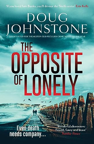 The Opposite of Lonely (5) (The Skelfs)
