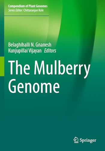 The Mulberry Genome (Compendium of Plant Genomes)