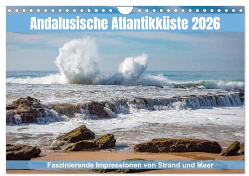 Andalusische Atlantikküste (Wandkalender 2026 DIN A4 quer), CALVENDO Monatskalender: Atlantischer Küstenzauber durch alle Jahreszeiten (CALVENDO Natur)