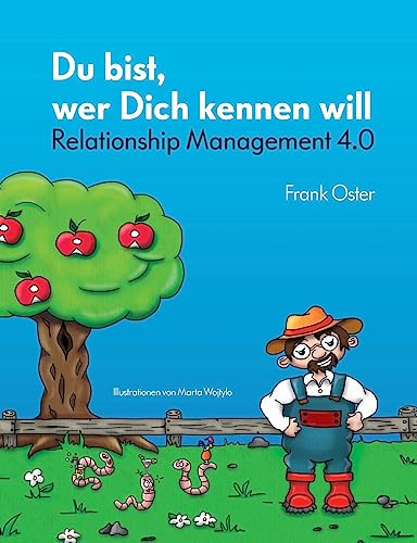 Du bist, wer Dich kennen will: Relationship Management 4.0