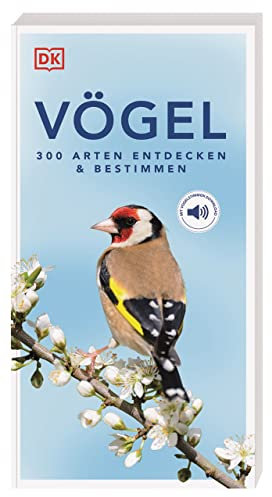 Vögel: 300 Arten entdecken & bestimmen. Mit Vogelstimmen-Download