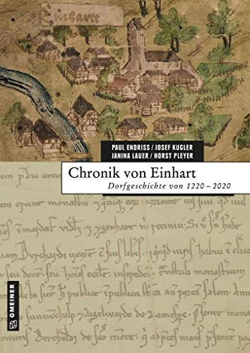 Chronik von Einhart: Dorfgeschichte von 1220-2020 (Chroniken im GMEINER-Verlag)