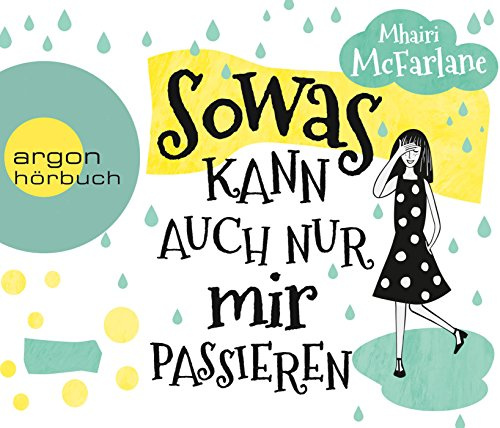 Sowas kann auch nur mir passieren: Lesung. Gekürzte Ausgabe (Hörbestseller MP3-Ausgabe)
