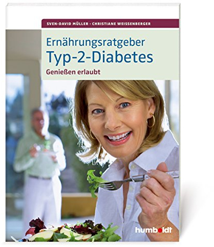 Ernährungsratgeber Typ-2-Diabetes: Genießen erlaubt!