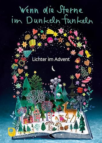 Wenn die Sterne im Dunkeln funkeln: Lichter im Advent (Eschbacher Herzenswünsche)