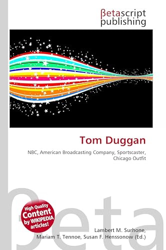 Tom Duggan: NBC, American Broadcasting Company, Sportscaster, Chicago Outfit