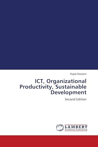 ICT, Organizational Productivity, Sustainable Development: Second Edition
