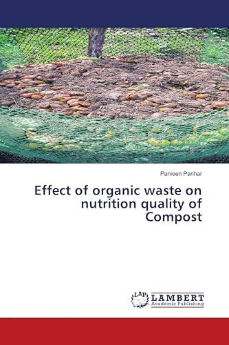 Effect of organic waste on nutrition quality of Compost: DE