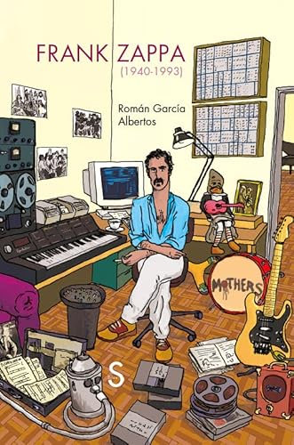 Frank Zappa: 1940-1993