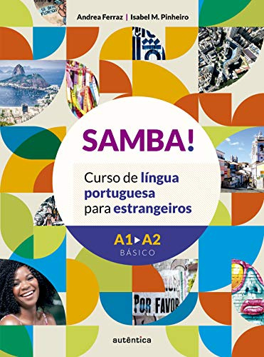 SAMBA!: Curso de língua portuguesa para estrangeiro A1-A2
