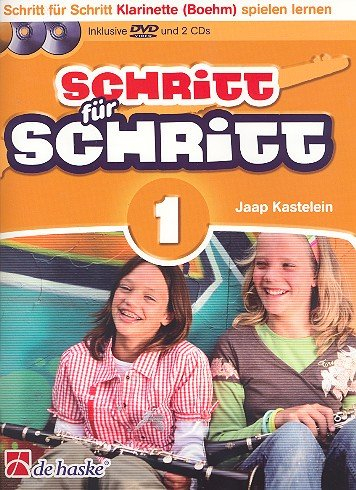 Schritt für Schritt, für Klarinette (Boehm), m. 1 DVD + 2 Audio-CDs.Bd.1: In einfachen Schritten Klarinette spielen lernen. Inkl. 2 Play-Along-CDs (CLARINETTE)