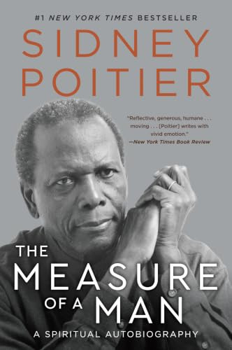 The Measure of a Man: A Spiritual Autobiography