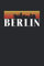 Berlin Skyline: KALENDER 2020/2021 mit Monatsplaner/Wochenansicht mit Notizen und Aufgaben Feld! Für Neujahresvorsätze, Familen, Mütter, Reisenden ... I I Reisetagebuch I Wochenplaner