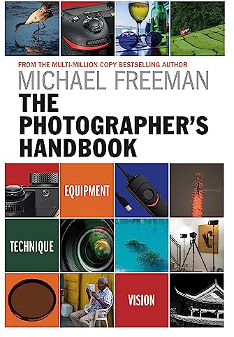 The Photographer's Handbook: Equipment | Technique | Style