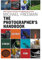 The Photographer's Handbook: Equipment | Technique | Style