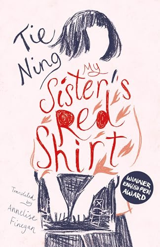 Sinoist Books My Sisters Red Shirt.