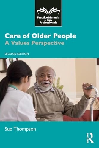 Care of Older People (Practice Manuals for Busy Professionals)