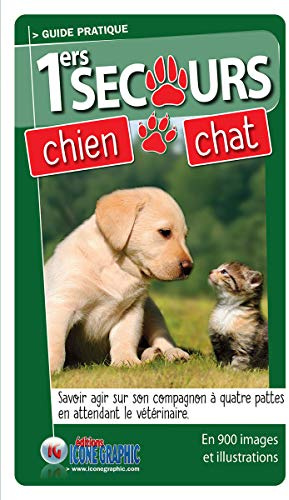 Livre Guide Pratique des Premiers Secours Chien Chat