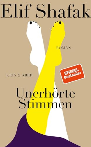 Unerhörte Stimmen: Roman