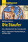 Die Staufer: Eine mittelalterliche Herrscherdynastie - Bd. 1: Aufstieg und Machtentfaltung (975 bis 1190) (Urban-Taschenbücher, Band 1)