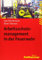 Arbeitsschutzmanagement in der Feuerwehr (Fachbuchreihe Brandschutz)
