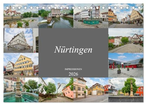 Nürtingen Impressionen (Tischkalender 2026 DIN A5 quer), CALVENDO Monatskalender: Faszinierende Bilder aus der wundervollen Stadt Nürtingen (CALVENDO Orte)