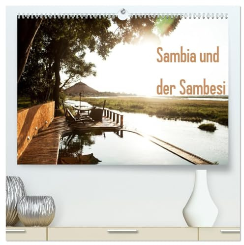 Sambia und der Sambesi (hochwertiger Premium Wandkalender 2026 DIN A2 quer), Kunstdruck in Hochglanz: Sambia, der Name leitet sich von dem Fluss ... Wasserversorgung vereinfacht. (CALVENDO Orte)
