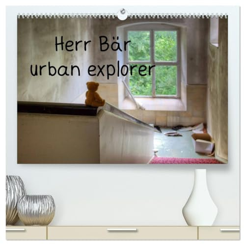 Herr Bär urban explorer (hochwertiger Premium Wandkalender 2026 DIN A2 quer), Kunstdruck in Hochglanz: Der Herr Bär Kalender (CALVENDO Spass)