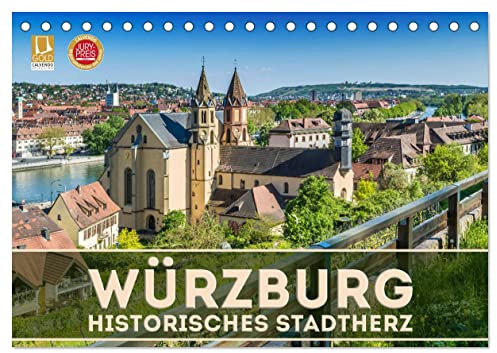 WÜRZBURG Historisches Stadtherz (Tischkalender 2026 DIN A5 quer), CALVENDO Monatskalender: Sommerliche Impressionen aus Unterfranken (CALVENDO Orte)