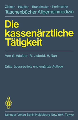 Die kassenärztliche Tätigkeit (Taschenbücher Allgemeinmedizin)