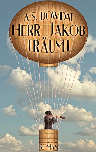 Herr Jakob träumt: Roman