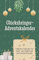 Glücksbringer-Adventskalender - Das perfekte Geschenk für Frauen und Männer 2024: Tägliche Impulse für mehr Zufriedenheit und Lebensfreude
