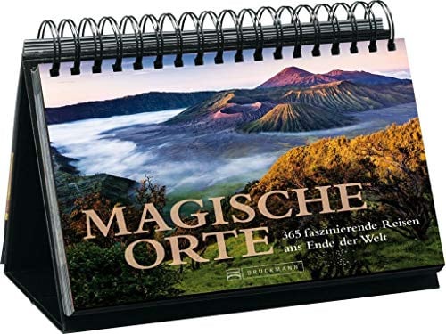 Magische Orte der Erde: 365 faszinierende Reisen ans Ende der Welt. Fluchten aus dem Alltag in paradiesische Welten – ein Tischkalender mit eindrucksvollen Aufnahmen des Wunderwerks Natur.